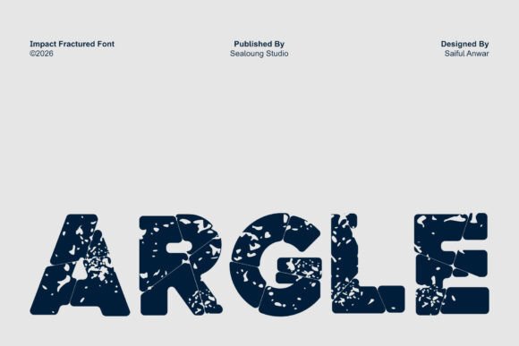 Argle Fracture: A Bold Distressed Display Font