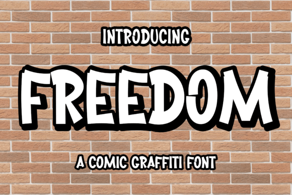 Freedom: The Bold Graffiti Font for Urban Designs